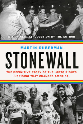 Book cover for Stonewall: The Definitive Story of the LGBTQ Rights Uprising That Changed America