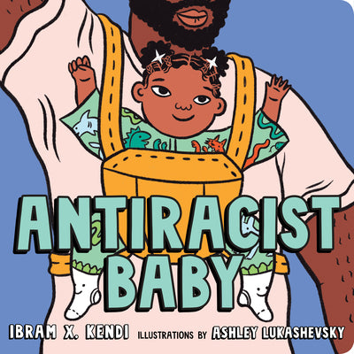 Book cover for Antiracist Baby Board Book