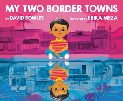 Book cover for My Two Border Towns