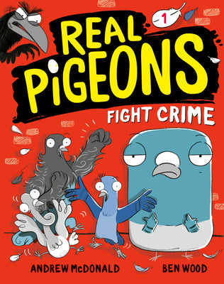 Book cover for Real Pigeons Fight Crime (Book 1)