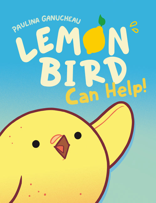 Book cover for Lemon Bird: Can Help! (a Graphic Novel)