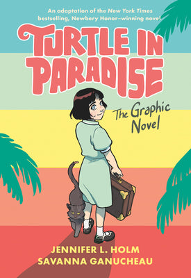 Book cover for Turtle in Paradise: The Graphic Novel