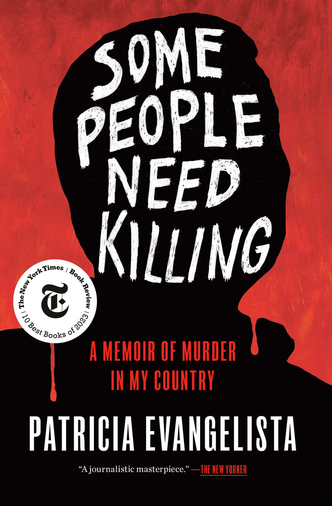 Book cover for Some People Need Killing: A Memoir of Murder in My Country