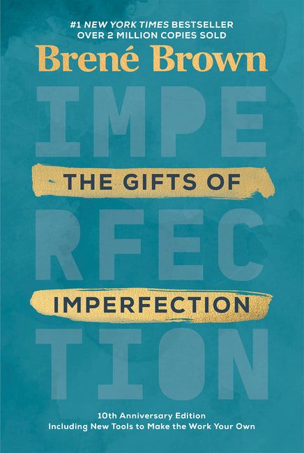 Book cover for Gifts of Imperfection: 10th Anniversary Edition: Features a New Foreword and Brand-New Tools