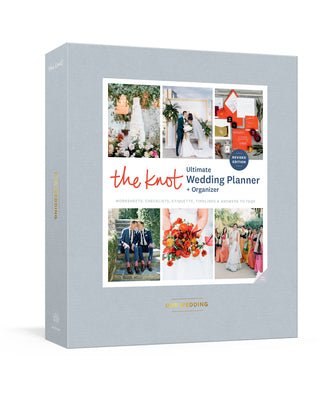 Book cover for The Knot Ultimate Wedding Planner and Organizer, Revised and Updated [Binder]: Worksheets, Checklists, Inspiration, Calendars, and Pockets
