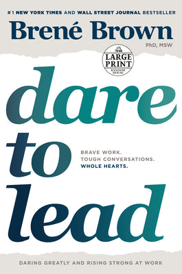 Book cover for Dare to Lead: Brave Work. Tough Conversations. Whole Hearts.