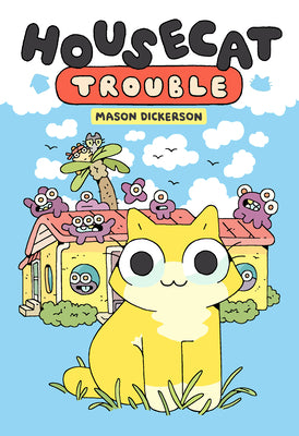 Book cover for Housecat Trouble: (A Graphic Novel)