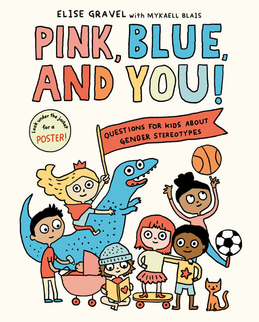 Book cover for Pink, Blue, and You!: Questions for Kids about Gender Stereotypes
