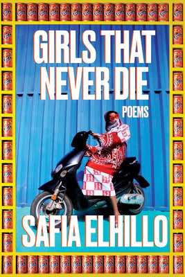 Book cover for Girls That Never Die: Poems