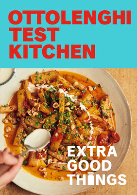 Book cover for Ottolenghi Test Kitchen: Extra Good Things: Bold, Vegetable-Forward Recipes Plus Homemade Sauces, Condiments, and More to Build a Flavor-Packed Pantry
