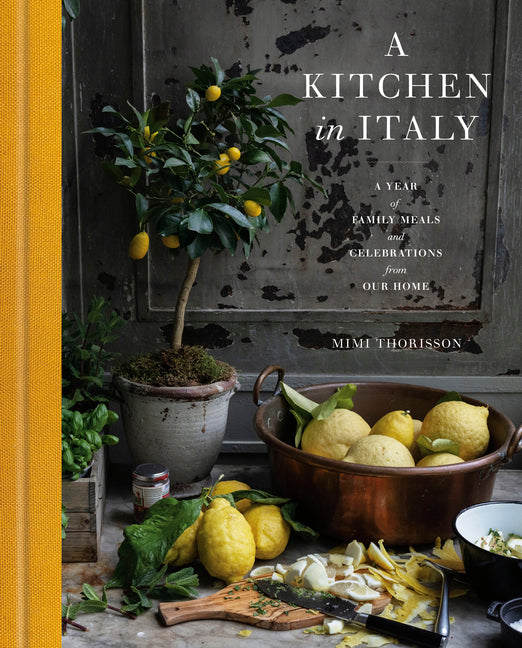 Book cover for Kitchen in Italy: A Year of Family Meals and Celebrations from Our Home