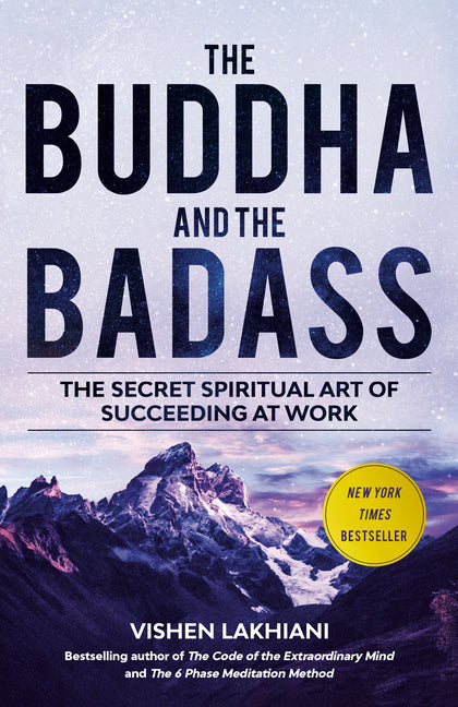 Book cover for Buddha and the Badass: The Secret Spiritual Art of Succeeding at Work