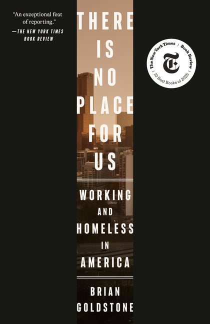 Book cover for There Is No Place for Us: Working and Homeless in America