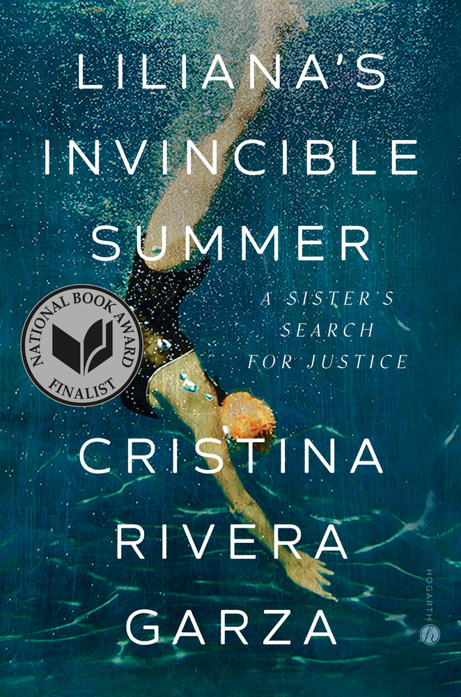 Book cover for Liliana's Invincible Summer: A Sister's Search for Justice