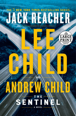 Book cover for The Sentinel: A Jack Reacher Novel