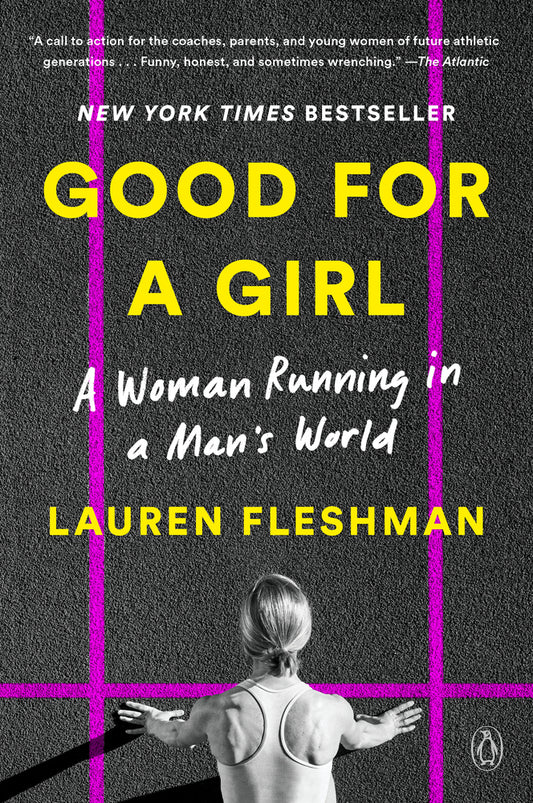 Book cover for Good for a Girl: A Woman Running in a Man's World