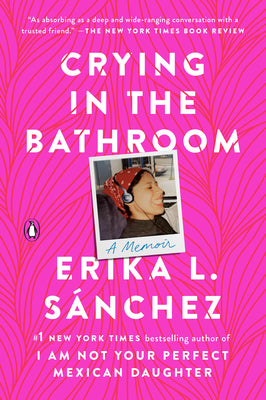 Book cover for Crying in the Bathroom: A Memoir