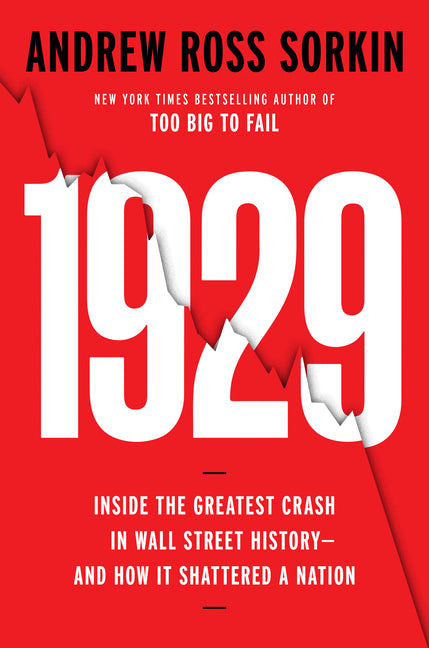 Book cover for 1929: Inside the Greatest Crash in Wall Street History--And How It Shattered a Nation