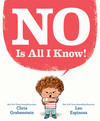 Book cover for No Is All I Know!