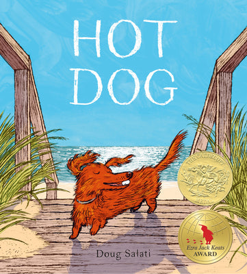 Book cover for Hot Dog: (Winner of the 2023 Caldecott Medal)