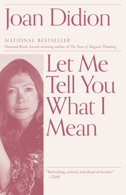 Book cover for Let Me Tell You What I Mean: An Essay Collection