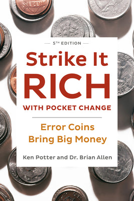 Book cover for Strike It Rich with Pocket Change: Error Coins Bring Big Money