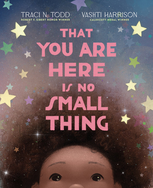 Book cover for That You Are Here Is No Small Thing