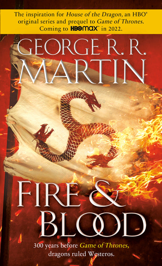 Book cover for Fire & Blood: 300 Years Before a Game of Thrones