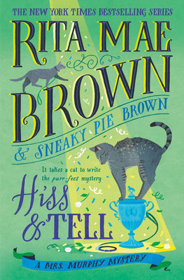 Book cover for Hiss & Tell: A Mrs. Murphy Mystery
