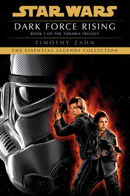 Book cover for Dark Force Rising: Star Wars Legends (the Thrawn Trilogy)