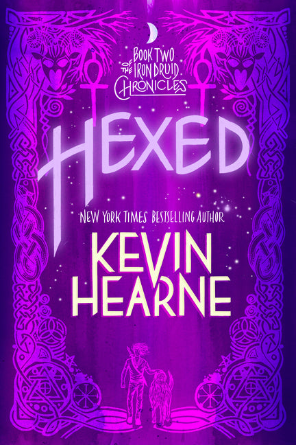 Book cover for Hexed: Book Two of the Iron Druid Chronicles
