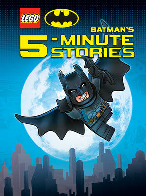 Book cover for Lego DC Batman's 5-Minute Stories Collection (Lego DC Batman)