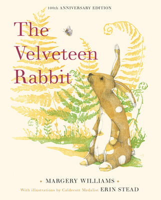 Book cover for The Velveteen Rabbit: 100th Anniversary Edition