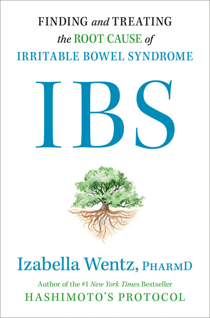 Book cover for Ibs: Finding and Treating the Root Cause of Irritable Bowel Syndrome