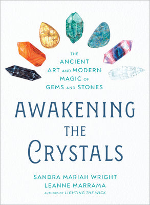 Book cover for Awakening the Crystals: The Ancient Art and Modern Magic of Gems and Stones
