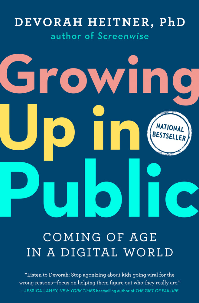 Book cover for Growing Up in Public: Coming of Age in a Digital World