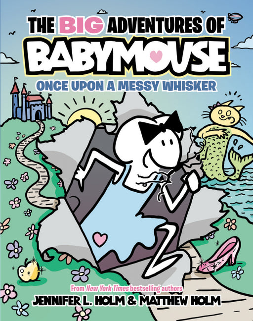 Book cover for Big Adventures of Babymouse: Once Upon a Messy Whisker (Book 1): (A Graphic Novel)