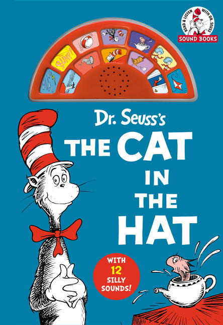 Book cover for Dr. Seuss's the Cat in the Hat with 12 Silly Sounds!: An Interactive Read and Listen Book [With Battery]