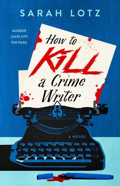Book cover for How to Kill a Crime Writer