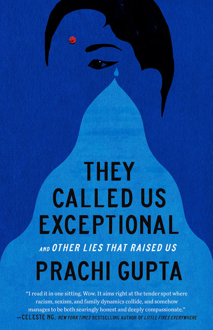 Book cover for They Called Us Exceptional: And Other Lies That Raised Us