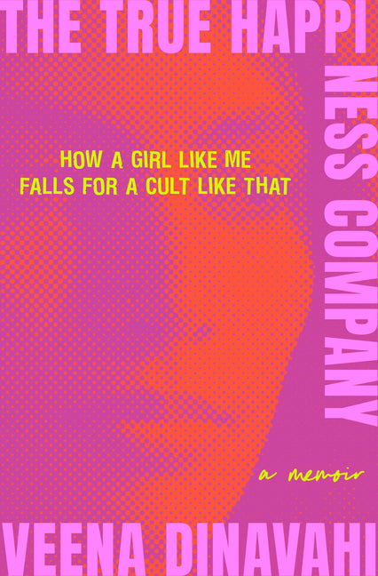 Book cover for True Happiness Company: A Memoir