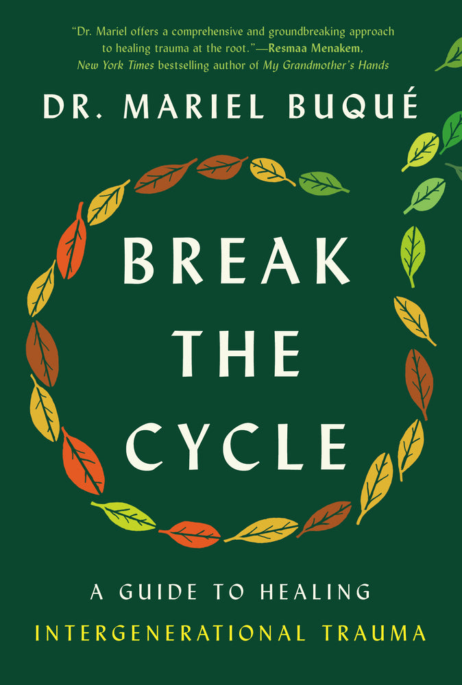 Book cover for Break the Cycle: A Guide to Healing Intergenerational Trauma