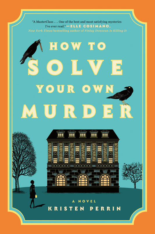Book cover for How to Solve Your Own Murder