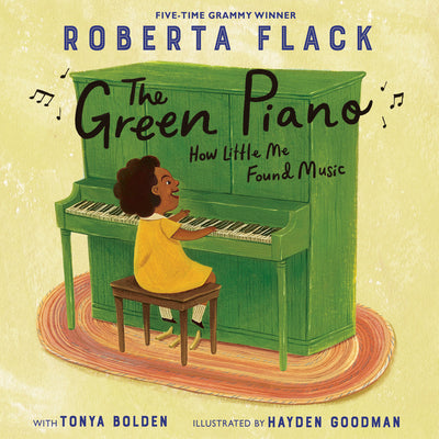 Book cover for The Green Piano: How Little Me Found Music