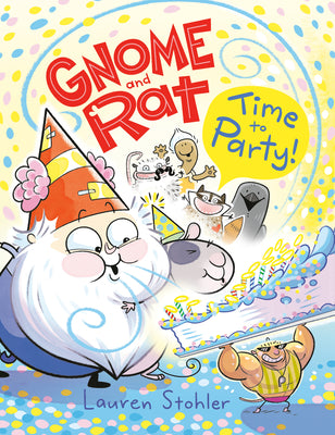 Book cover for Gnome and Rat: Time to Party!: (A Graphic Novel)