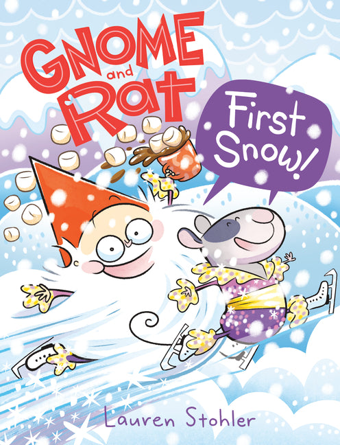 Book cover for Gnome and Rat: First Snow!: (A Graphic Novel)