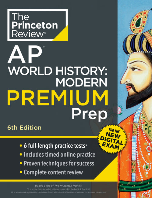 Book cover for Princeton Review AP World History: Modern Premium Prep, 6th Edition: 6 Practice Tests + Digital Practice Online + Content Review