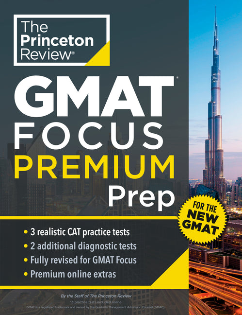 Book cover for Princeton Review GMAT Focus Premium Prep: 3 Full-Length CAT Practice Exams + 2 Diagnostic Tests + Complete Content Review