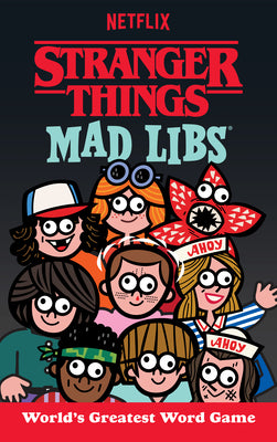 Book cover for Stranger Things Mad Libs: World's Greatest Word Game