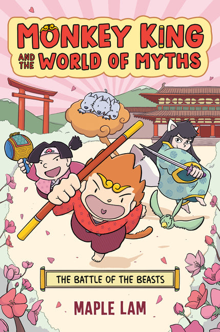 Book cover for Monkey King and the World of Myths: The Battle of the Beasts: A Graphic Novel